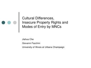 Cultural Differences, Insecure Property Rights and Modes of Entry by MNCs