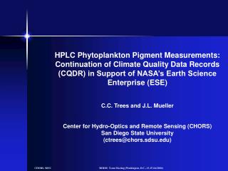 HPLC Phytoplankton Pigment Measurements: Continuation of Climate Quality Data Records (CQDR) in Support of NASA’s Earth
