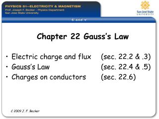Chapter 22 Gauss’s Law