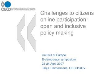 Challenges to citizens online participation: open and inclusive policy making