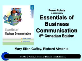 PowerPoints to accompany Essentials of Business Communication 5 th Canadian Edition