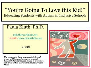 “You’re Going To Love this Kid!” Educating Students with Autism in Inclusive Schools