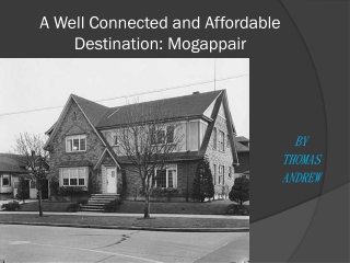 A Well Connected and Affordable Destination: Mogappair