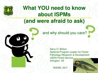 What YOU need to know about ISPMs (and were afraid to ask)