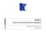 MREA 
Loss Control Service Update