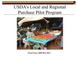 USDA’s Local and Regional Purchase Pilot Program