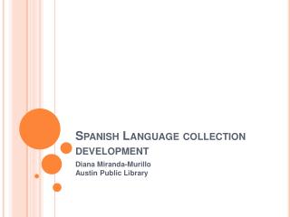 Spanish Language collection development