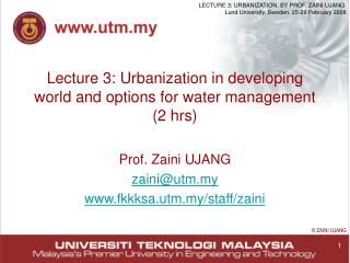 Lecture 3: Urbanization in developing world and options for water management (2 hrs)