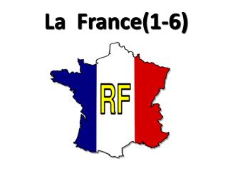 La France(1-6)