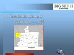 Wheatland County
	 Population— 2,200