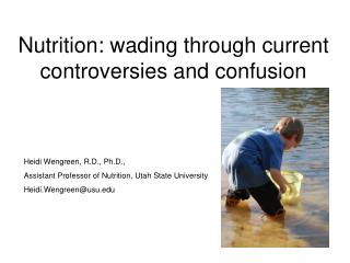 Nutrition: wading through current controversies and confusion