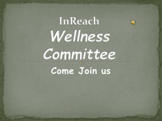 InReach Wellness Committee