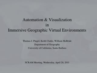 Automation &amp; Visualization in Immersive Geographic Virtual Environments