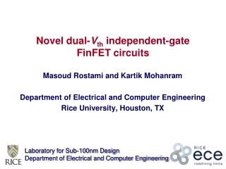 Novel dual- V th independent-gate FinFET circuits