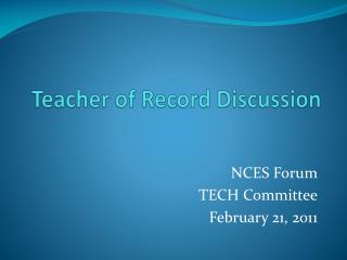 Teacher of Record Discussion