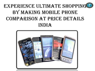 Get Mind Blowing Offers By Comparing Mobile Price At Price D