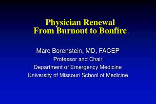 Physician Renewal From Burnout to Bonfire