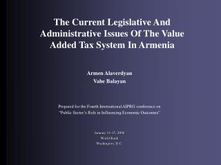 The Current Legislative And Administrative Issues Of The Value Added Tax System In Armenia