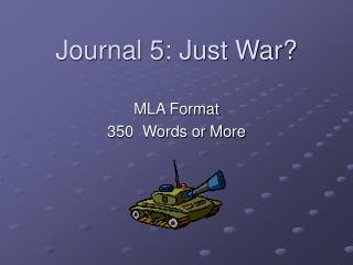 Journal 5: Just War?