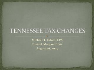 TENNESSEE TAX CHANGES
