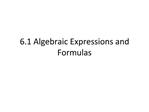 6.1 Algebraic Expressions and Formulas
