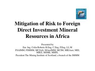 Mitigation of Risk to Foreign Direct Investment Mineral Resources in Africa