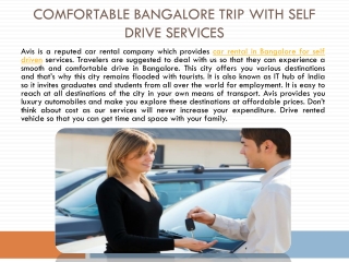 Comfortable Bangalore Trip with Self Drive Services