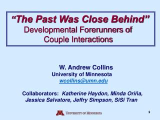 “ The Past Was Close Behind” Developmental Forerunners of Couple Interactions