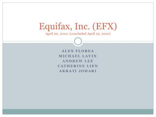 Equifax, Inc. (EFX) April 20, 2010, (concluded April 22, 2010)