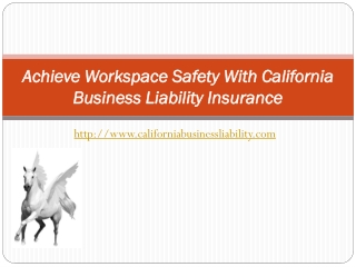 Achieve Workspace Safety With California Business Liability