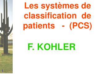 Les systèmes de classification de patients - (PCS)