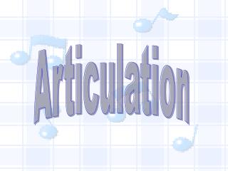 Articulation
