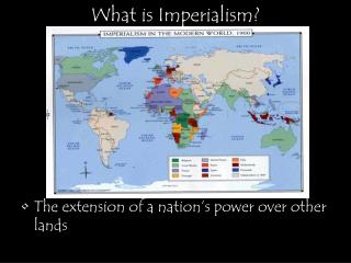 What is Imperialism?