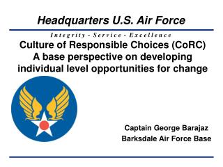 Culture of Responsible Choices (CoRC) A base perspective on developing individual level opportunities for change