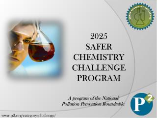2025 Safer Chemistry Challenge Program