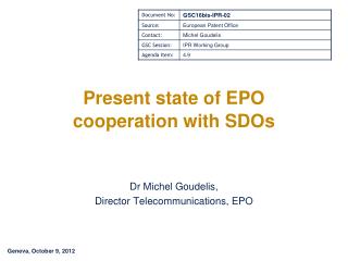 Present state of EPO cooperation with SDOs