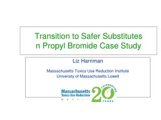 Transition to Safer Substitutes n Propyl Bromide Case Study