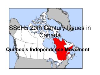 SS6H5 20th Century Issues in Canada
