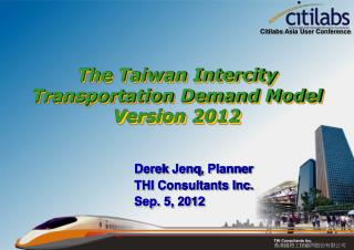 The Taiwan Intercity Transportation Demand Model Version 2012