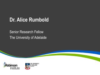 Dr. Alice Rumbold