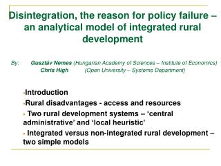 Introduction Rural disadvantages - access and resources Two rural development systems – ‘central administrative’ and ‘lo