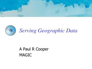 Serving Geographic Data
