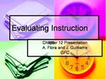 Evaluating Instruction
