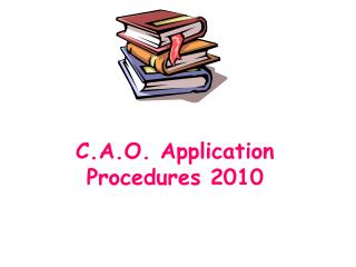 C.A.O. Application Procedures 2010