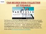 Van Heusen India Collection at Findable