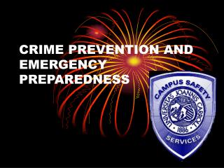 CRIME PREVENTION AND EMERGENCY PREPAREDNESS