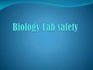 Biology Lab safety