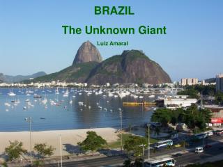 BRAZIL The Unknown Giant