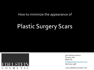 How To Minimize The Appearance of Plastic Surgery Scars