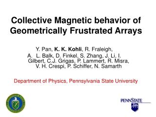 Collective Magnetic behavior of Geometrically Frustrated Arrays